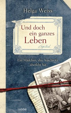 Und doch ein ganzes Leben (eBook, ePUB) - Weiss, Helga