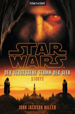 Star Wars(TM) Der Vergessene Stamm der Sith (eBook, ePUB) - Jackson Miller, John