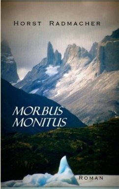 MORBUS MONITUS - Radmacher, Horst
