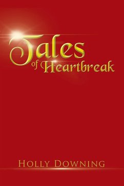 Tales of Heartbreak - Downing, Holly