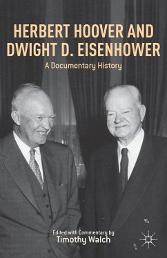 Herbert Hoover and Dwight D. Eisenhower - Walch, T.