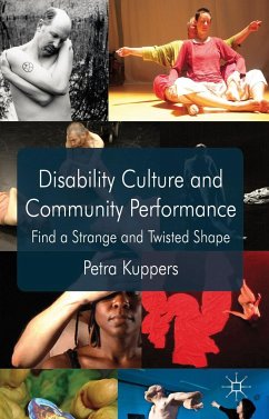 Disability Culture and Community Performance - Kuppers, P.