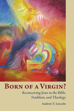 Born of a Virgin? - Lincoln, Andrew