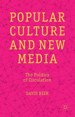 Popular Culture and New Media - Beer, D.