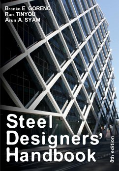 Steel Designers' Handbook, 8 Edition - Gorenc, Branko E.; Syam, A.; Tinyou, Ron