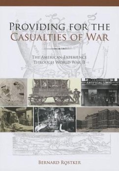 Providing for the Casualties of War - Rostker, Bernard D