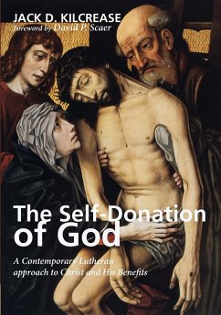 The Self-Donation of God - Kilcrease, Jack D.