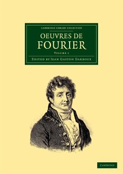 Oeuvres de Fourier - Volume 1 - Fourier, Jean Baptiste Joseph