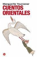 Cuentos Orientales - Yourcenar, Marguerite