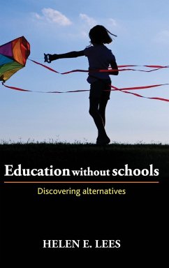 Education without schools - Lees, Helen E.