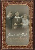 Gone to God: A Civil War Family's Ultimate Sacrifice