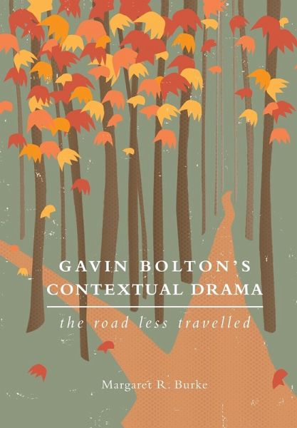 Gavin Bolton's Contextual Drama Gavin Bolton's Contextual Drama