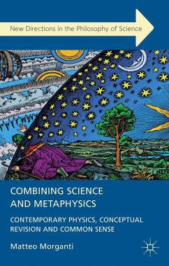 Combining Science and Metaphysics - Morganti, M.