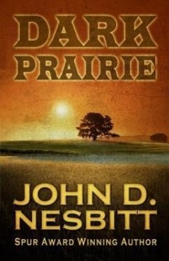 Dark Prairie - Nesbitt, John D.