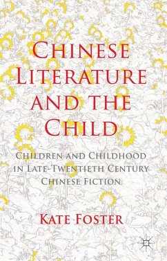 Chinese Literature and the Child - Foster, K.