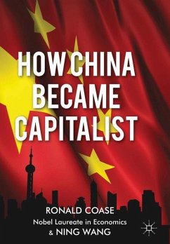 How China Became Capitalist - Coase, Ronald;Wang, Ning