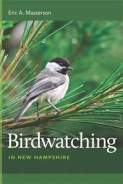 Birdwatching in New Hampshire - Masterson, Eric A.