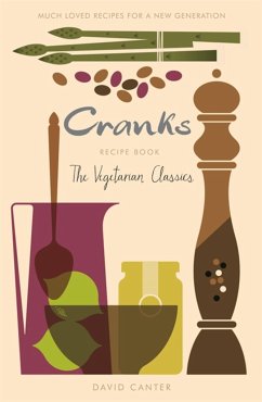 The Cranks Recipe Book - Canter, David