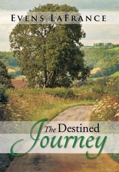 The Destined Journey - Lafrance, Evens