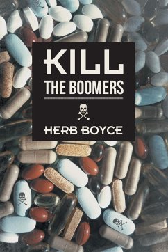 Kill the Boomers - Boyce, Herb