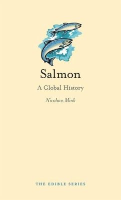 Salmon: A Global History - Mink, Nicolaas