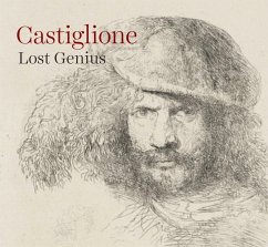 Castiglione: Lost Genius - Clayton, Martin; Standring, Timothy J.