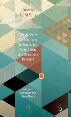 Herbert Scarf's Contributions to Economics, Game Theory and Operations Research, Volume 1