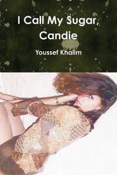 I Call My Sugar, Candie - Khalim, Youssef