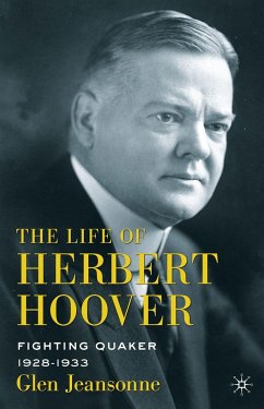 The Life of Herbert Hoover - Jeansonne, G.