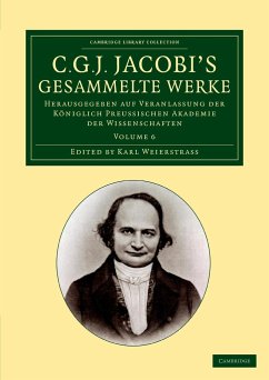 C. G. J. Jacobi's Gesammelte Werke - Volume 6 - Jacobi, Carl Gustav Jacob