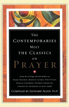 Contemporaries Meet the Classics on Prayer
