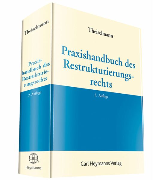 Praxishandbuch des Restrukturierungsrechts