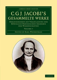 C. G. J. Jacobi's Gesammelte Werke - Volume 7 - Jacobi, Carl Gustav Jacob