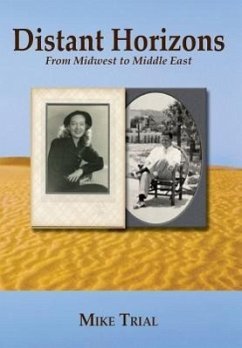 Distant Horizons; From Midwest to Middle East - Trial, Mike