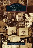 Carthage: 1940-1990