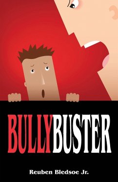 Bullybuster - Bledsoe Jr, Reuben