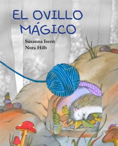 El Ovillo Mágico (the Magic Ball of Wool) - Isern, Susanna