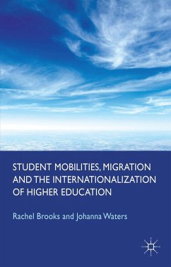 Student Mobilities, Migration and the Internationalization of Higher Education - Brooks, R.;Waters, J.