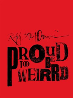 Ralph Steadman: Proud Too Be Weirrd