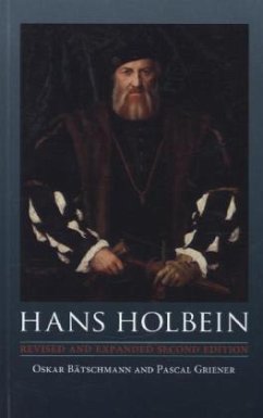 Hans Holbein - Bätschmann, Oskar;Griener, Pascal