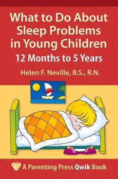 What to Do About Sleep Problems in Young Children - Neville Bs, Helen F