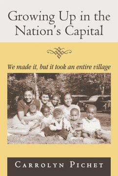 Growing Up in the Nation's Capital - Pichet, Carrolyn
