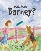 Who Has Barney?