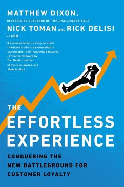 The Effortless Experience - Dixon, Matthew; Toman, Nick; Delisi, Rick