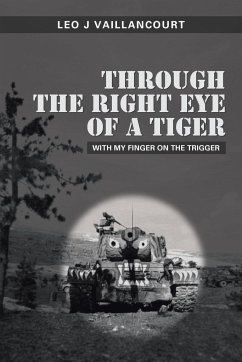 Through the Right Eye of a Tiger - Vaillancourt, Leo J.