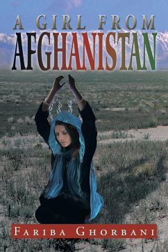 A Girl from Afghanistan - Ghorbani, Fariba