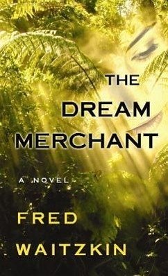 The Dream Merchant - Waitzkin, Fred