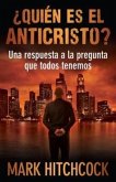 ¿Quién Es El Anticristo?