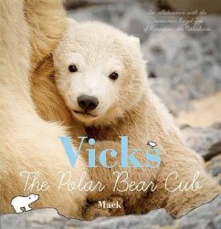 Vicks, the Polar Bear Cub - Gageldonk, Mack van