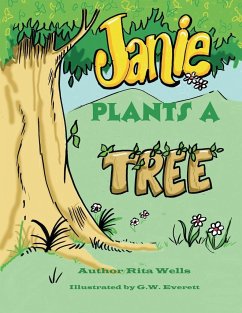 Janie Plants a Tree - Wells, Rita